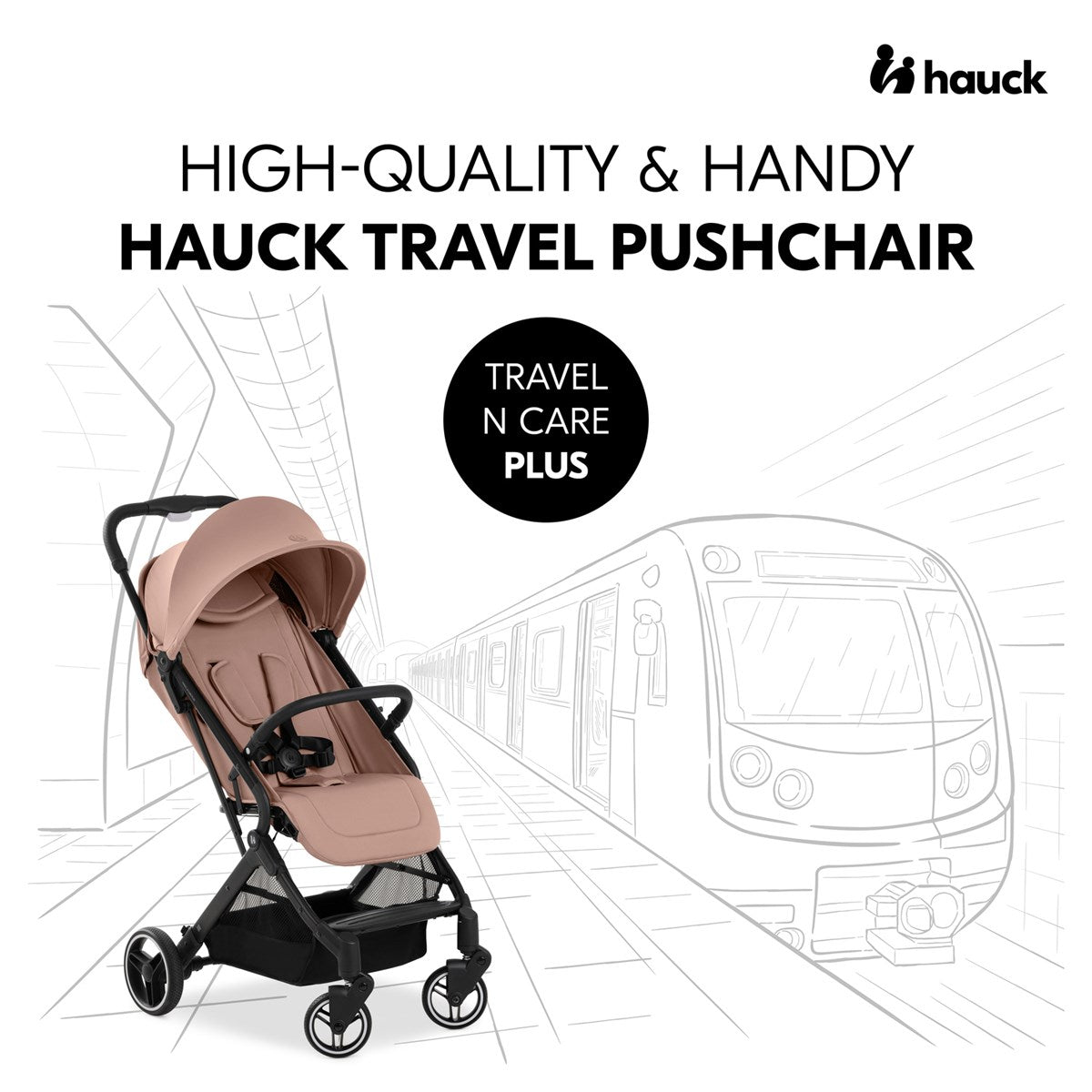 Hauck Travel N Care Plus Stroller